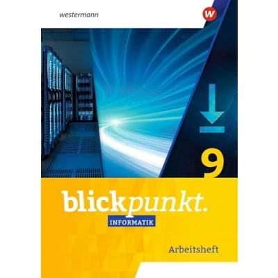 Abbildung von Blickpunkt Informatik Ausgabe für Sachsen: Arbeitsheft 9 (Blickpunkt Informatik: Allgemeine 2023)
