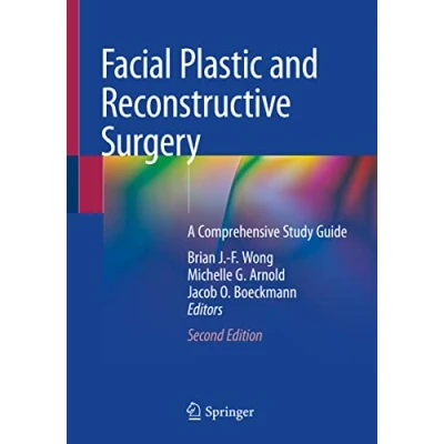 Abbildung von Facial Plastic and Reconstructive Surgery: A Comprehensive Study Guide
