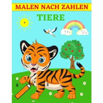 Abbildung von Malen nach Zahlen ab 5: Tiere Malbuch für Kinder Ausmalen Mädchen und Jungen