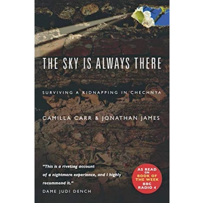 Abbildung von The Sky Is Always There: Surviving a Kidnapping in Chechnya