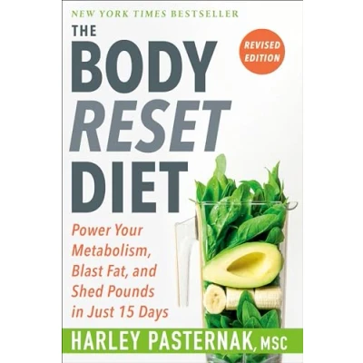 Abbildung von The Body Reset Diet, Revised Edition: Power Your Metabolism, Blast Fat, and Shed Pounds in Just 15 Days