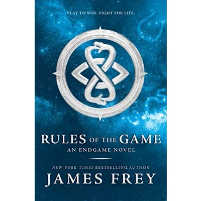 Abbildung von Rules of the Game: Play to win fight for life (Endgame, Band 3)