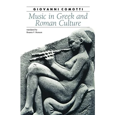 Abbildung von Music in Greek and Roman Culture (Ancient Society History)
