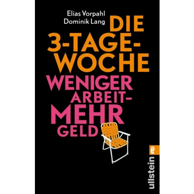 Abbildung von Die 3 Tage Woche: Weniger Arbeit mehr Geld