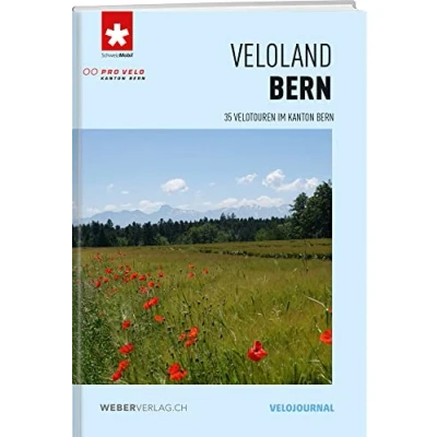 Abbildung von Veloland Bern: 35 Velotouren im und um den Kanton Bern