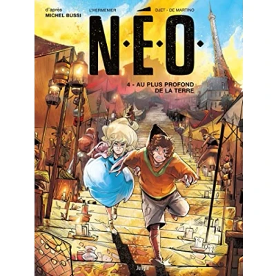 Abbildung von N.E.O. Tome 4 Au plus profond de la Terre