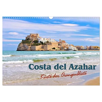 Abbildung von Costa del Azahar Küste der Orangenblüte (Wandkalender 2025 DIN A3 quer), CALVENDO Monatskalender