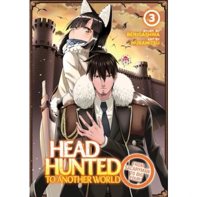 Abbildung von Headhunted to Another World: From Salaryman Big Four! Vol. 3