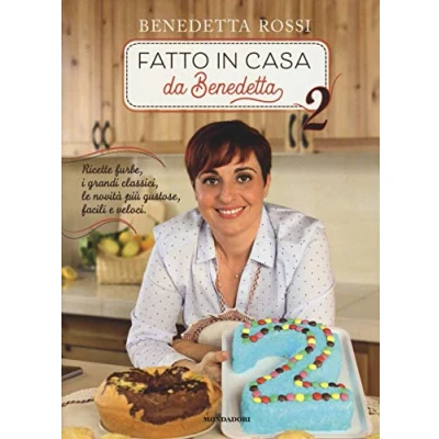 Abbildung von Fatto in casa da Benedetta. Ricette furbe, i grandi classici, le novità più gustose, facili e veloci (Illustrati)