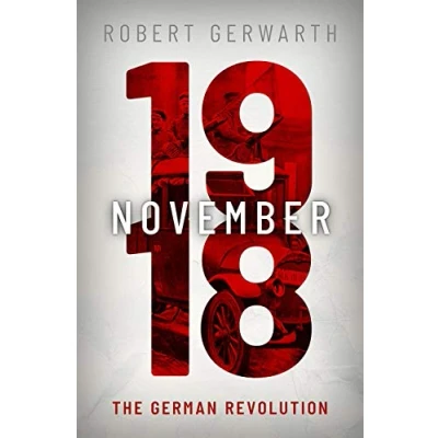Abbildung von November 1918: the German Revolution (Making of Modern World)