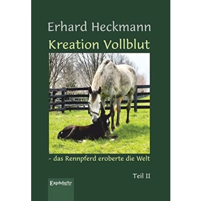 Abbildung von Kreation Vollblut das Rennpferd eroberte die Welt: Teil II