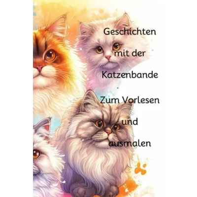 Abbildung von Geschichten mit der Katzenbande,: zum Vorlesen und ausmalen