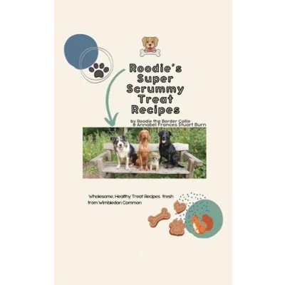 Abbildung von Roodie’s Super Scrummy Treat Recipes: Wholesome, Healthy Recipes fresh from Wimbledon Common