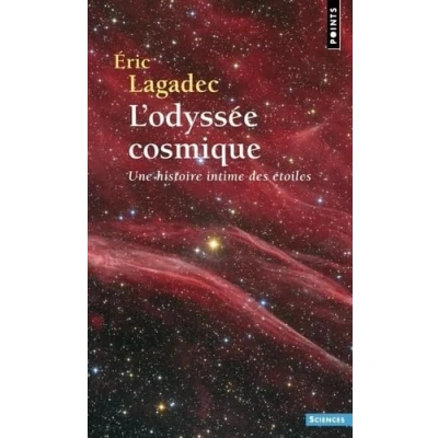 Abbildung von L&#039;Odyssée cosmique: Une histoire intime des étoiles