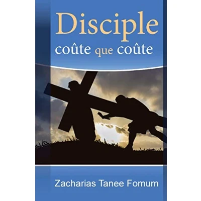 Abbildung von Disciple Coûte Que (Aides Pratiques Pour Les Vainqueurs, Band 1)