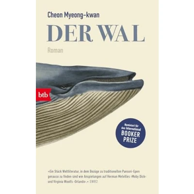 Abbildung von Der Wal: Roman Nominiert für den International Booker Prize