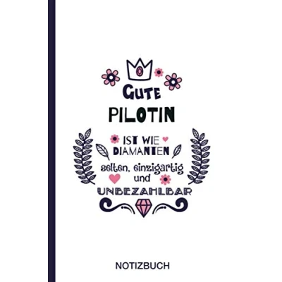 Abbildung von Gute Pilotin ist wie Diamanten selten, einzigartig und unbezahlbar: A5 Notizbuch als Geschenk für eine /punktiert Geschenke zum GeburtstagGeburtstagsgeschenk Kollegin