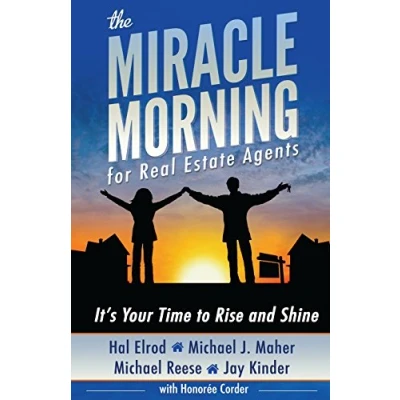 Abbildung von The Miracle Morning for Real Estate Agents: It&#039;s Your Time to Rise and Shine