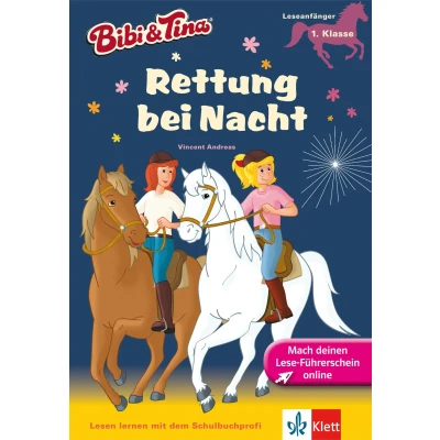 Abbildung von Bibi &amp; Tina: Rettung bei Nacht; 1. Klasse, Leseanfänger