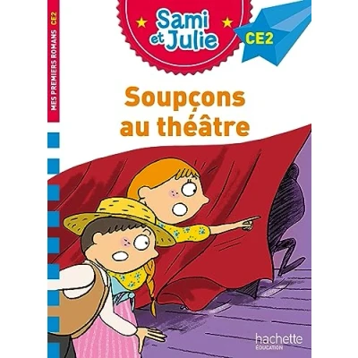 Abbildung von Sami et Julie Roman CE2 Soupçons au théâtre