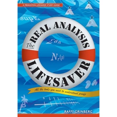 Abbildung von Real Analysis Lifesaver: All the Tools You Need to Understand Proofs (A Princeton Lifesaver Study Guide)
