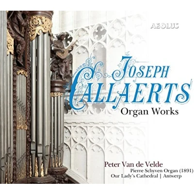 Abbildung von Joseph Callaerts Orgelwerke