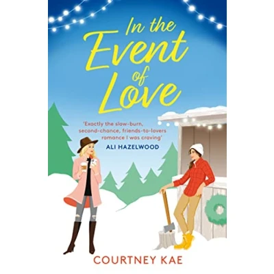 Abbildung von In the Event of Love: A sweet and steamy Christmas rom com! (Fern Falls)