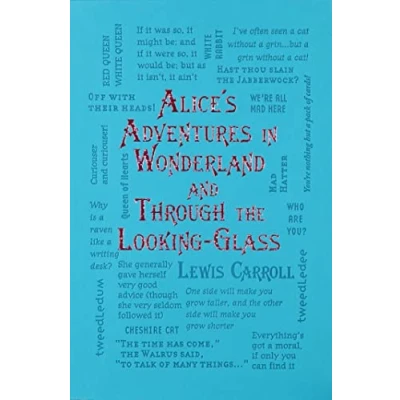 Abbildung von Alice&#039;s Adventures in Wonderland and Through the Looking Glass: Lewis Carroll (Word Cloud Classics)
