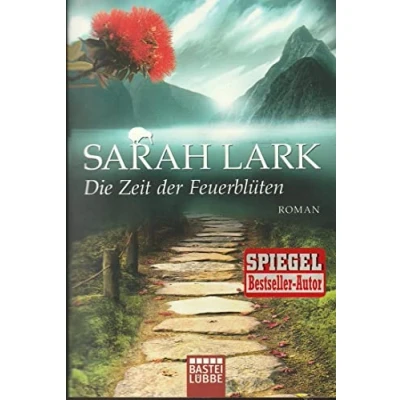 Abbildung von Die Zeit der Feuerblüten: Roman (Die Feuerblüten Trilogie, Band 1)