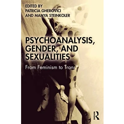 Abbildung von Psychoanalysis, Gender, and Sexualities: From Feminism to Trans*