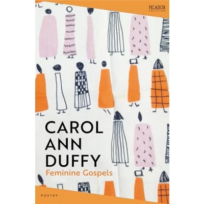 Abbildung von Feminine Gospels: by Carol Ann Duffy (Picador Collection)