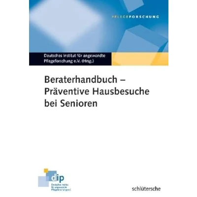 Abbildung von Beraterhandbuch Präventive Hausbesuche bei Senioren: Hrsg: Deutsches Institut für angewandte Pflegeforschung
