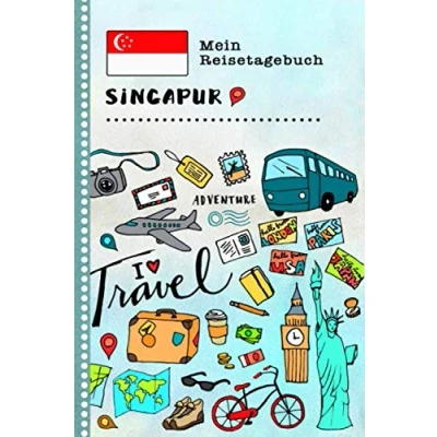 Abbildung von Singapur Mein Reisetagebuch: Kinder Reise Aktivitätsbuch zum Ausfüllen, Eintragen, Malen, Einkleben A5 Ferien unterwegs Tagebuch Selberschreiben Urlaubstagebuch Journal für Mädchen, Jungen