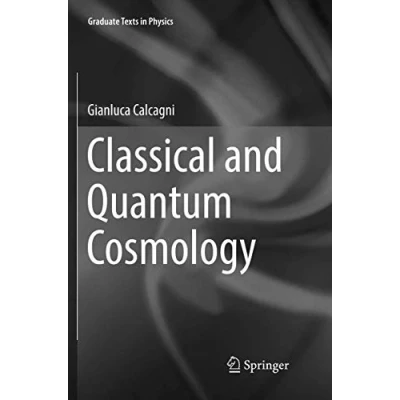 Abbildung von Classical and Quantum Cosmology (Graduate Texts in Physics)