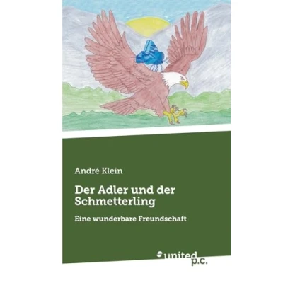 Abbildung von der Adler und Schmetterling: Eine wunderbare Freundschaft