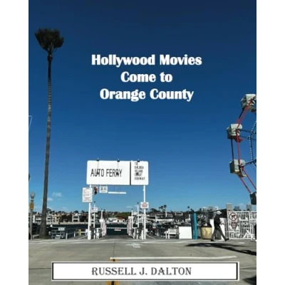 Abbildung von Hollywood Movies Come to Orange County (Adventures in Hollywood)