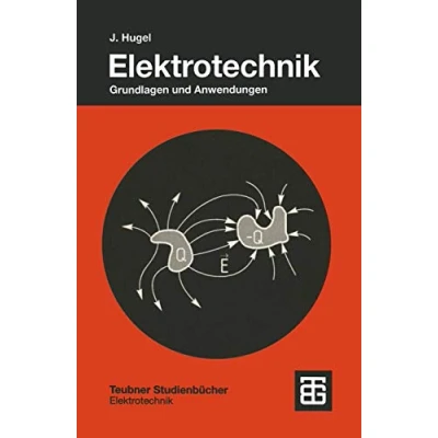 Abbildung von Elektrotechnik: Grundlagen Und Anwendungen (Teubner Studienbücher Technik) (German Edition)