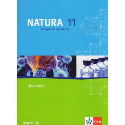 Abbildung von Natura Biologie 11. Ausgabe Bayern: Schulbuch Klasse 11 (Natura Biologie. ab 2000)