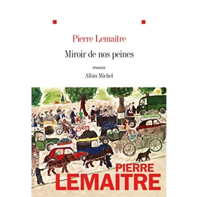 Abbildung von Miroir de nos peines: Roman (Les enfants du désastre, 3)