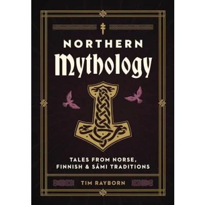 Abbildung von Northern Mythology: Tales from Norse, Finnish, and Sámi Traditions