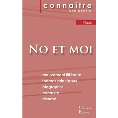 Abbildung von Fiche de lecture No et moi Delphine Vigan (Analyse littéraire référence résumé complet)