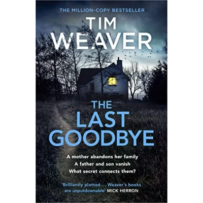 Abbildung von The Last Goodbye: heart pounding new thriller from bestselling author of Blackbird