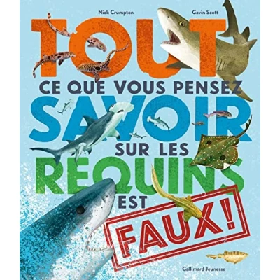 Abbildung von Tout ce que vous pensez savoir sur les requins est faux !