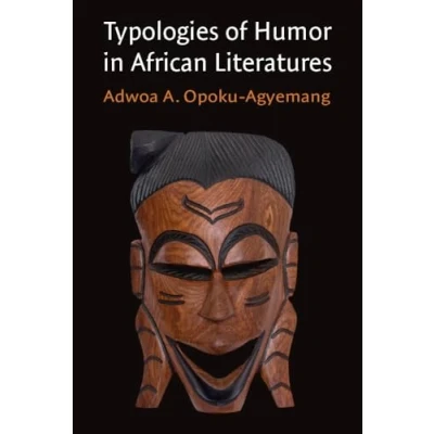 Abbildung von Typologies of Humor in African Literatures (African Perspectives)