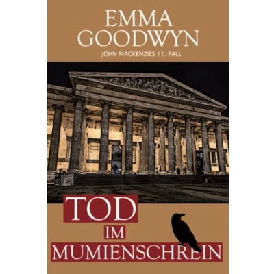 Abbildung von Tod im Mumienschrein: John Mackenzies elfter Fall