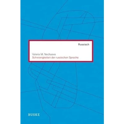 Abbildung von Schwierigkeiten der russischen Sprache (Russisch als Fremdsprache: Materialien zum Russischunterricht)