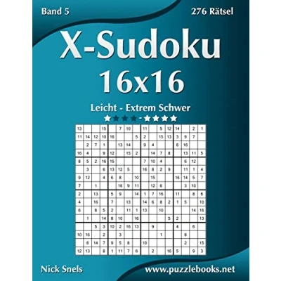 Abbildung von X Sudoku 16x16 Leicht bis Extrem Schwer Band 5 276 Rätsel