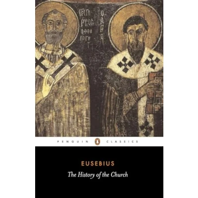 Abbildung von the History of Church from Christ to Constantine (Penguin Classics)