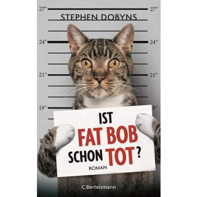 Abbildung von Ist Fat Bob schon tot?: Roman