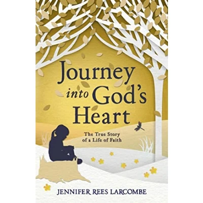 Abbildung von Journey into God&#039;s Heart: The True Story of a Life Faith